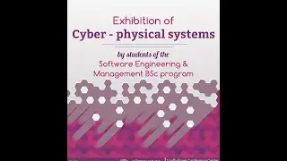 Exhibition of cyber physical systems - Promo video