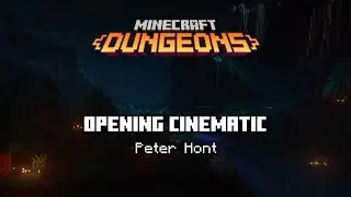 Opening Cinematic (Extended) - Minecraft Dungeons OST