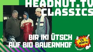 Beim Biobauer Schwabenbauer | Erkan & Stefan | Bir Iki &Uuml;tsch | Headnut TV
