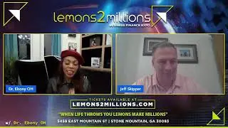 Lemons 2 Millions Interview w/ Jeff Skipper