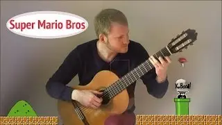 Super Mario Bros &ndash; Overworld Theme | Classical Guitar Cover