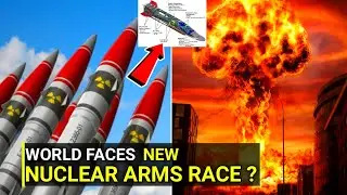 Is a New Nuclear Arms Race About to Explode? | After New START Treaty Ends