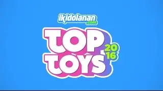 ikidolanan Top Toys 2016