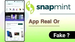 Snapmint App Real Or Fake