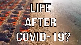 HowTo | Covid 19 life after lockdown | The New Normal | Covid-19