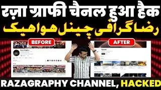 Raza Graphy Channel Hacked #bring_back_razagraphy #youtube #hacked #razagraphyunscripted