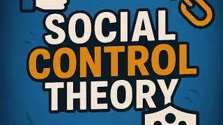 Social Control Theory 