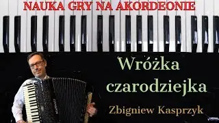 Wróżka czarodziejka - Zbigniew Kasprzyk - NAUKA GRY NA AKORDEONIE | NUTY (accordion, score)