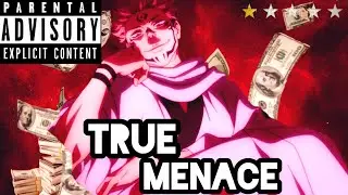 SUKUNA THE KING OF MENACES