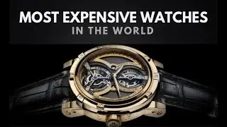 Top 10 Expensive watches in the world in 2022 | Hindi | दुनिया की 10 सबसे महंगी घड़ियाँ |