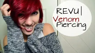 Revue | Venom Piercing.