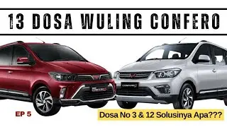 EP 5 : AWAS!!! 13 Dosa Wuling Confero &bull; Otothink 