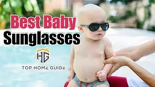 ▶️Baby Sunglasses: Top 5 Best Baby Sunglasses in 2020 - [ Buying Guide ]