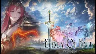 Elegy of Fate:Prologue