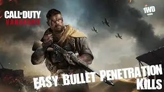 Vanguard | EASY Bullet Penetration Kills.