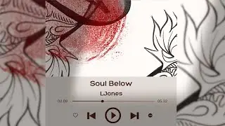 《Soul Below》 - LJones