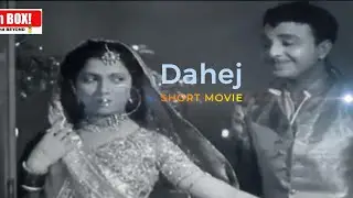 Dahej 1950 movie ( Short Movies) #bollywood
