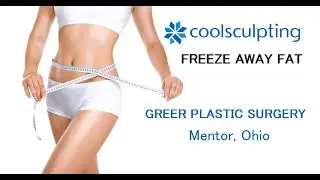 CoolSculpting Technology: A Better Solution for Fat Loss | Greer Plastic Surgery | Cleveland, OH