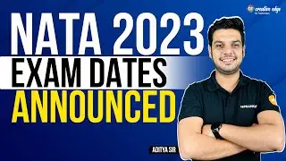 NATA 2023 Big Update😍| NATA 2023 Dates Announced | NATA EXAM 2O23 Dates out
