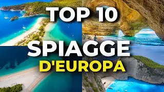 TOP 10 LE MIGLIORI SPIAGGE D'EUROPA - MoviMondo