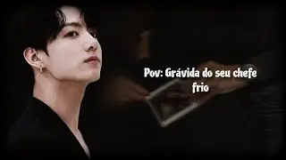 | Imagine Jungkook: Grávida do seu chefe friø. |