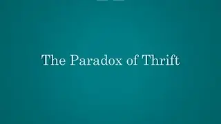 The Paradox of Thrift