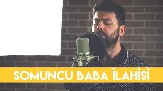 Aşk İçin Gelmişiz - Serdar Altınel (Somuncu Baba İlahisi)