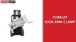 Forklift Slide Arm Clamp | Forklift Attachment | ATCOLIFT