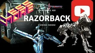 [XB1] WARFRAME Razorback Coming Soon! PREP