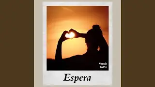 Espera (feat. MoraisABC)