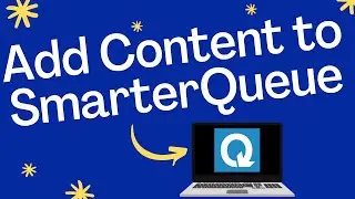 SmarterQueue - How to add Content to Scheduling Tool
