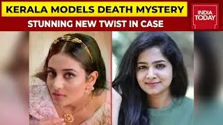 Kerala Models Death: Crime Branch To Begin Probe From Scratch, Hotel Party & Car Chase Being Probed
