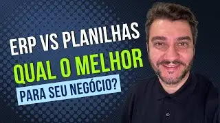 ERP vs Planilhas: Qual &eacute; a melhor op&ccedil;&atilde;o para sua empresa?