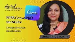 Canva for Nonprofits: Design Smarter, Reach Farther | A Game-Changer Free Tool Every NGO Must Use