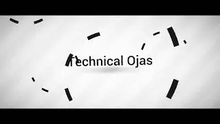 TECHNICAL OJAS INTRO