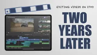 Editing Videos on iPad: The GOOD and BAD