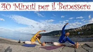 40 Minuti per il Benessere - Lezione di Yoga Base con Enrica ed Edoardo