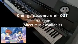 Kimi ga nozomu eien OST - Prologue - Piano cover (with sheet music)