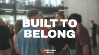 Built To Belong