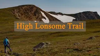 High Lonesome Trail - King Lake to Devil's Thumb