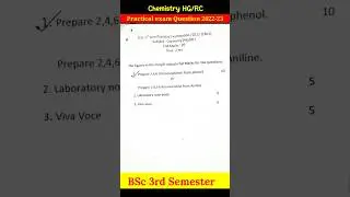 Chemistry Practical Question 2022-23 🔴BSc 3rd Semester 🔴Honours Generic/Regular Course #GU #CBCS