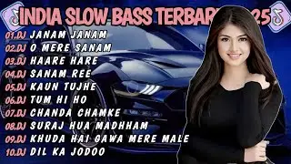 DJ INDIA SLOW BASS TERBARU 2026 | DJ JANAM JANAM 🎵 DJ O MERE SANAM 🎵 FULL ALBUM REMIX VIRAL TIKTOK 