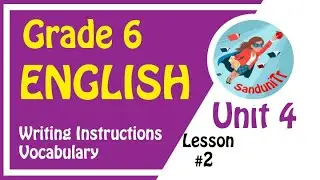 Grade 6 English Language [ Unit 4--Lesson 02 ] 🇱🇰 👩&zwj;🏫🏫