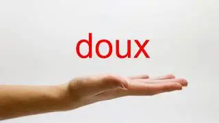 How to Pronounce doux - American English