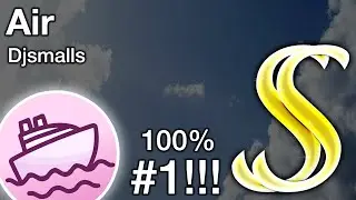 Djsmalls - Air (Best map ever created) 1st FC + 1st SS!