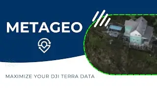 Maximize Your DJI Terra Data: Seamless Integration with MetaGeo for Precision Planning