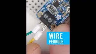 Wire Ferrules - Collin&rsquo;s Lab Notes #adafruit #collinslabnotes