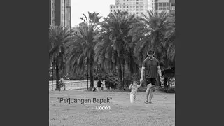 Perjuangan Bapak