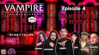 Berlin Bloodlines - A V5 Hecata Chronicle - Episode 4 - 