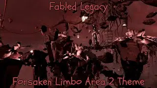 Fabled Legacy OST | Forsaken Limbo Area 2 Theme
